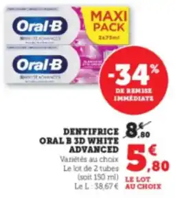 Super U ORAL B Dentifrice 3d white advanced offre