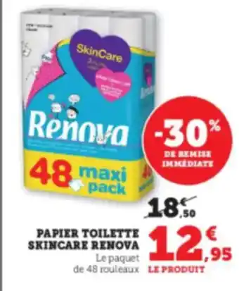 Super U RENOVA Papier toilette skincare offre