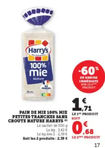 Super U HARRYS Pain de mie 100% mie petites tranches sans croute nature offre