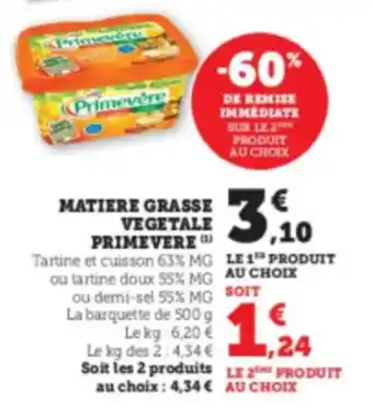 Super U PRIMEVERE Matiere grasse vegetale offre