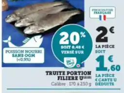 Super U Truite portion filiere u offre