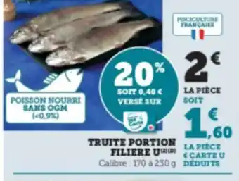 Super U Truite portion filiere u offre