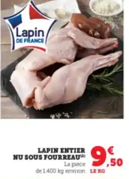 Super U Lapin entier nu sous fourreau offre