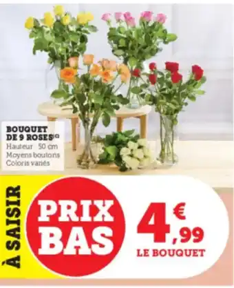 Super U Bouquet de 9 roses offre