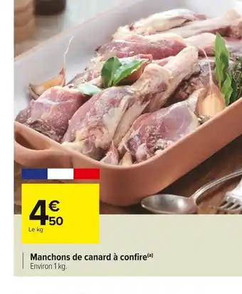 Carrefour Market Manchons de canard à confire offre