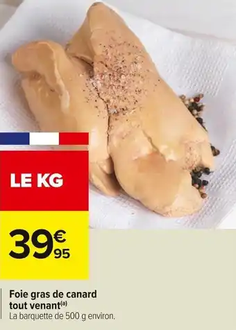 Carrefour Market Foie gras de canard tout venant offre