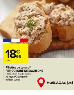 Carrefour Market PÉRIGORDINE DE SALAISONS Rillettes de canard offre