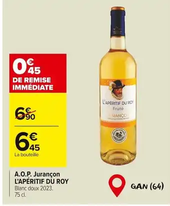 Carrefour Market L'APÉRITIF DU ROY A.O.P. Jurançon offre