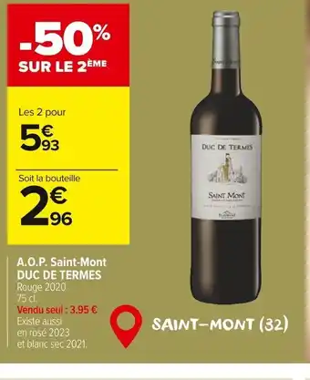 Carrefour Market A.O.P. Saint-Mont DUC DE TERMES offre