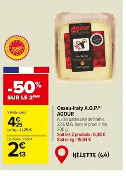 Carrefour Market AGOUR Ossau-Iraty A.O.P. offre