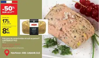 Carrefour Foie gras de canard entier mi-cuit au poivre LARTIGUE ET FILS offre