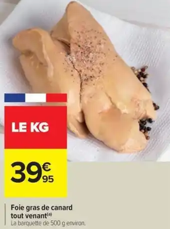 Carrefour Foie gras de canard tout venant offre