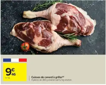 Carrefour Cuisses de canard a griller offre