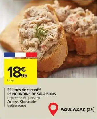 Carrefour Rillettes de canard perigordine de salaisons offre