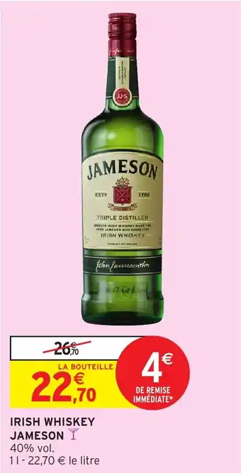 Intermarché Express Irish whiskey jameson offre