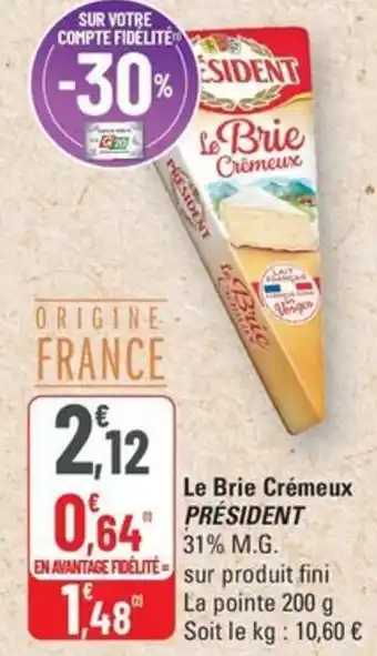 G20 President le brie cremeux offre