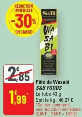 G20 S&b foods pate de wasabi offre