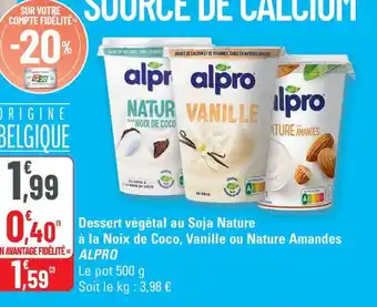 G20 Alpro dessert au soja nature a la noix de coco vanille ou nature amandes offre