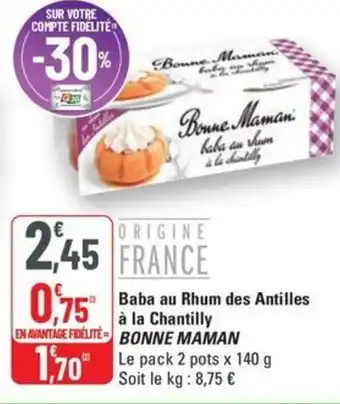 G20 Bonne maman baba au rhum des antilles a chantilly offre