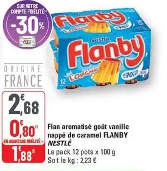 G20 Flan aromatise gout vanille nappe de caramel flanby nestle offre