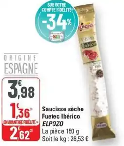 G20 Saucisse seche fuetec iberico elpozo offre