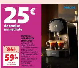 Auchan PHILIPS Expresso l'or barista offre