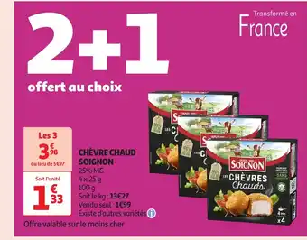 Auchan SOIGNON Chèvre chaud offre