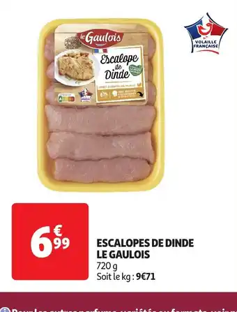 Auchan LE GAULOIS Escalopes de dinde offre