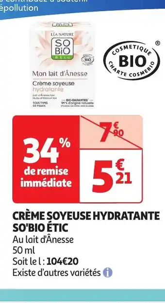 Auchan SO'BIO ÉTIC Crème soyeuse hydratante offre