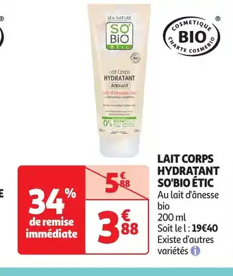 Auchan SO'BIO ÉTIC Lait corps hydratant offre