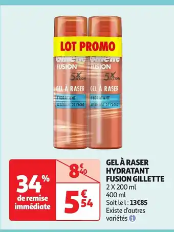 Auchan GILLETTE Gel à raser hydratant fusion offre