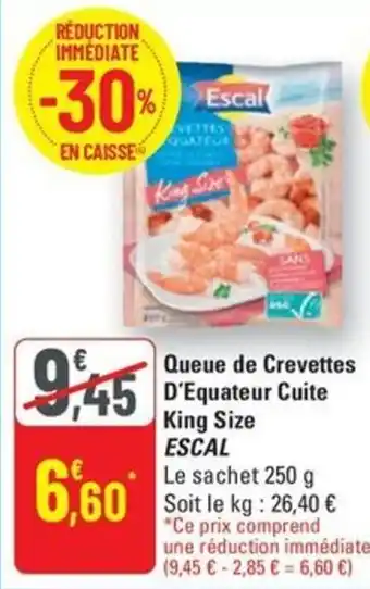 G20 Escal queue de crevettes d'equateur cuite king size offre