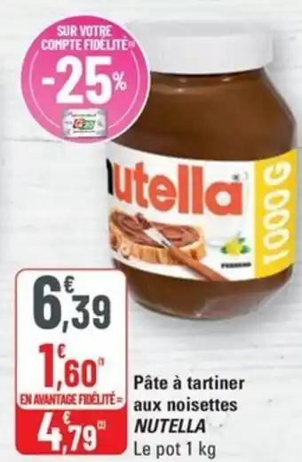 G20 Nutella pate tartiner aux noisettes offre