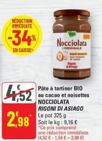 G20 Rigoni di asiago pate a tartiner bio au cacao et noisettes nocciolata offre