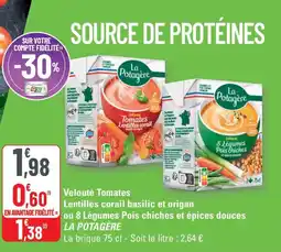 La potagere veloute tomates lentilles corail basilic et origan ou 8 legumes pois chiches et epices douces