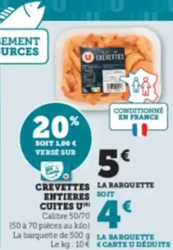 U Express U Crevettes entieres cuites offre