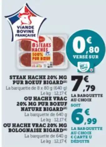 U Express BIGARD Steak hache 20% mg pur boeuf offre