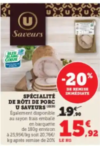 U Express U SAVEURS Spécialité de roti de porc offre