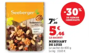 U Express SEEBERGER Mendiant de luxe offre