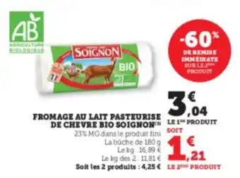 U Express SOIGNON Fromage au lait pasteurise de chevre bio offre