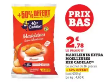 U Express KER CADELAC Madeleines extra moelleuses offre