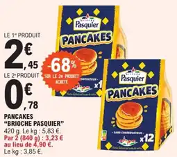 E.Leclerc "BRIOCHE PASQUIER" Pancakes offre