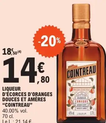 E.Leclerc COINTREAU Liqueur d'écorces d'oranges douces et amères offre