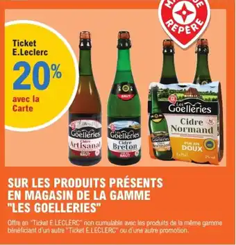 E.Leclerc "LES GOELLERIES" Sur les produits présents en magasin de la gamme offre