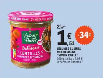 E.Leclerc "VIVIEN PAILLE" Légumes cusinés mes délisecs offre