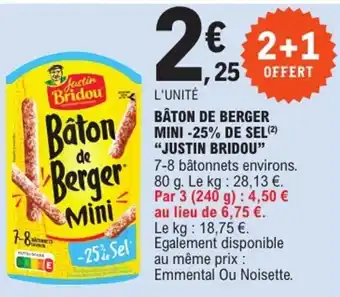 E.Leclerc "JUSTIN BRIDOU" Bâton de berger mini -25% de sel offre