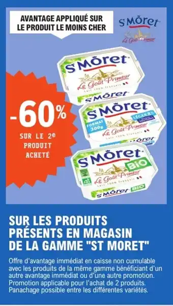 E.Leclerc "ST MORET" Sur les produits présents en magasin de la gamme offre