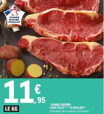 E.Leclerc Viande bovine : faux filet a griller offre