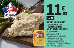 E.Leclerc "LE GAULOIS" 4 filets de poulet ail et fines herbes offre