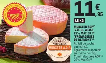 E.Leclerc "FROMAGERIES DE BLAMONT" Munster aop val de weiss 29% mat.gr offre